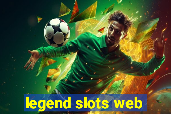 legend slots web